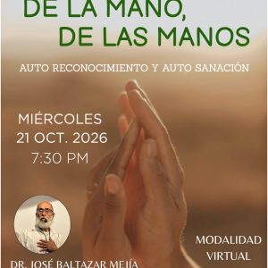 DE LA MANO, DE LAS MANOS: AUTO RRECONOCIMIENTO Y AUTO SANACIÓN